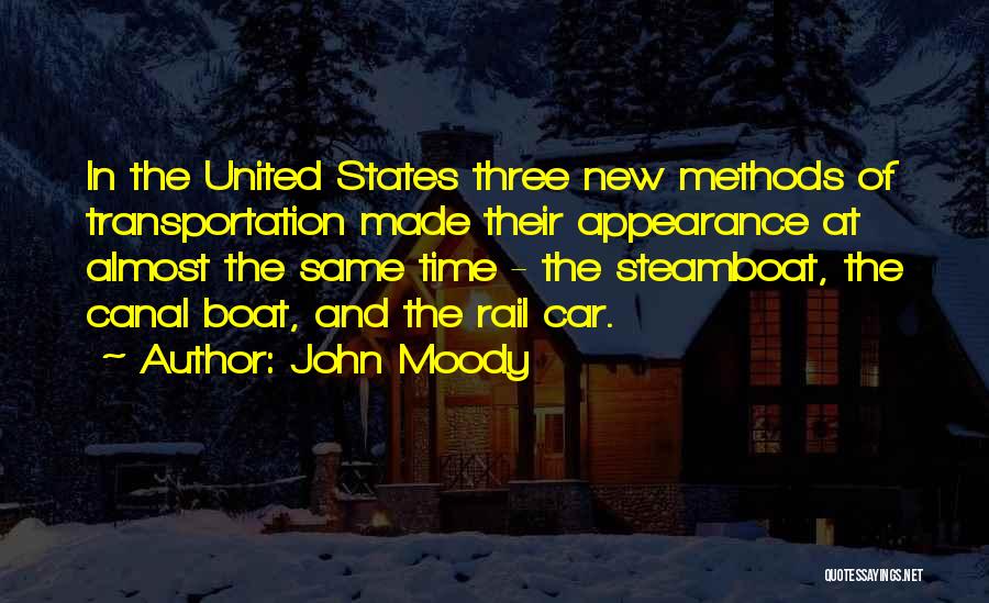 Rail Transportation Quotes By John Moody