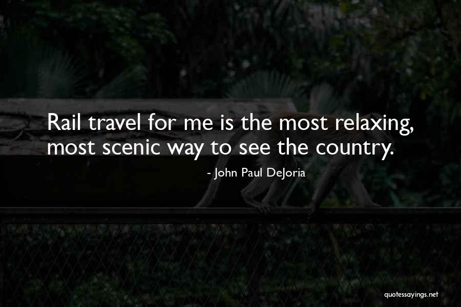 Rail Travel Quotes By John Paul DeJoria Rail Travel Quotes By John Paul DeJoria