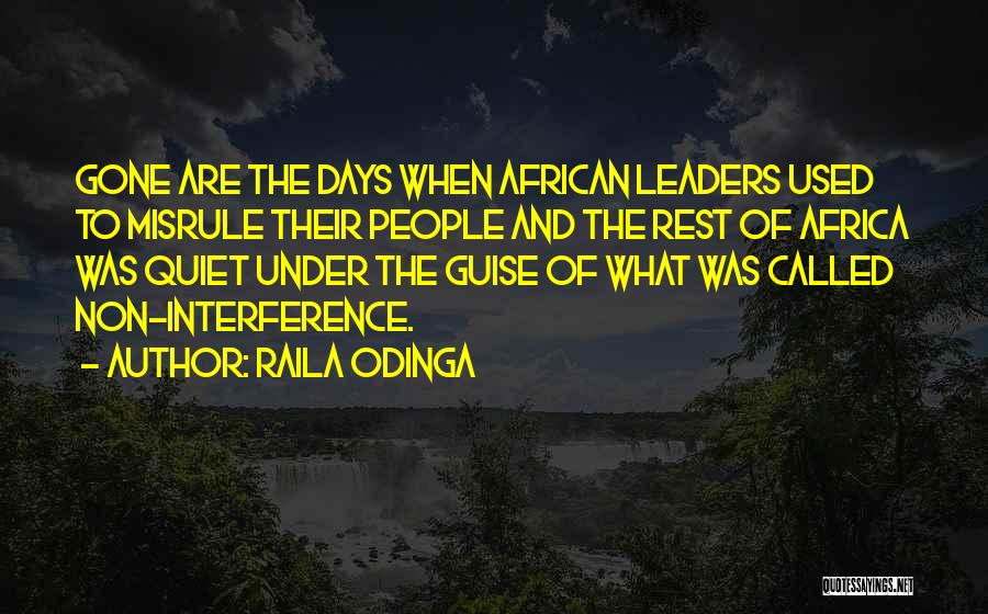 Raila Best Quotes By Raila Odinga