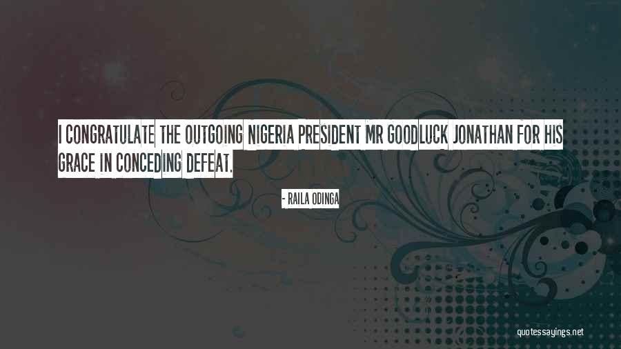 Raila Odinga Best Quotes By Raila Odinga