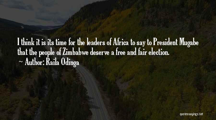 Raila Odinga Best Quotes By Raila Odinga