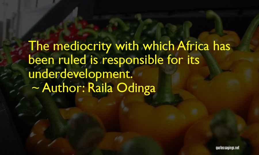 Raila Odinga Quotes 349015