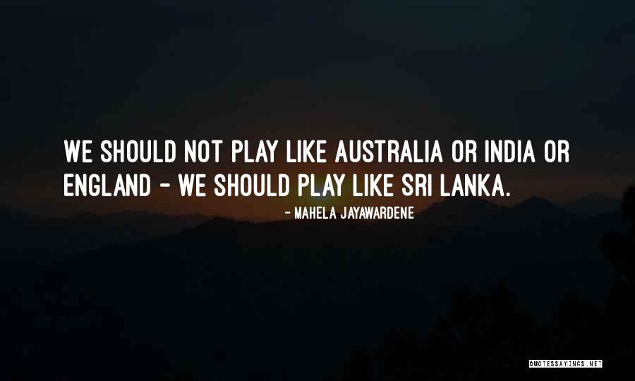 Raileanu Razvan Quotes By Mahela Jayawardene Raileanu Razvan Quotes By Mahela Jayawardene