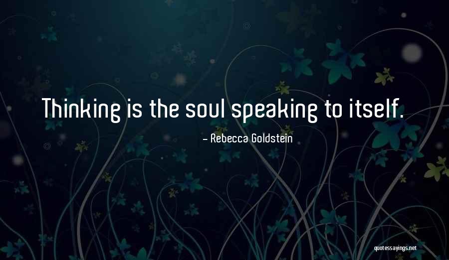 Railer Quotes By Rebecca Goldstein Railer Quotes By Rebecca Goldstein