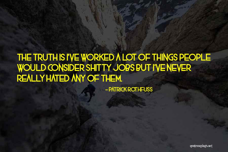 Railers Quotes By Patrick Rothfuss Railers Quotes By Patrick Rothfuss