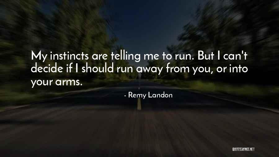 Raillard Quotes By Remy Landon Raillard Quotes By Remy Landon