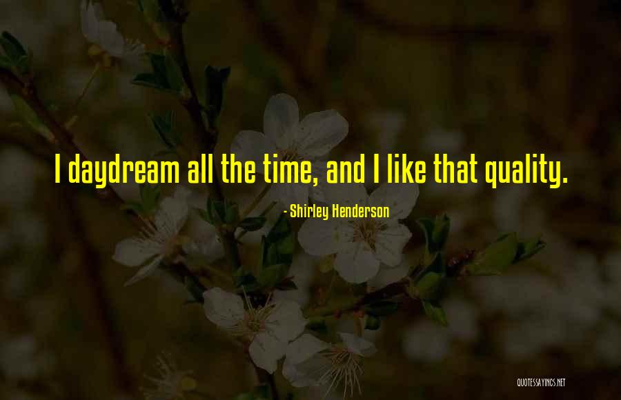 Raillard Quotes By Shirley Henderson Raillard Quotes By Shirley Henderson