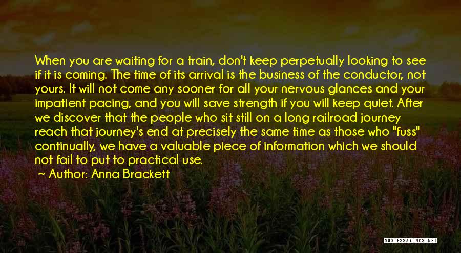 Railroad Conductor Quotes By Anna Brackett