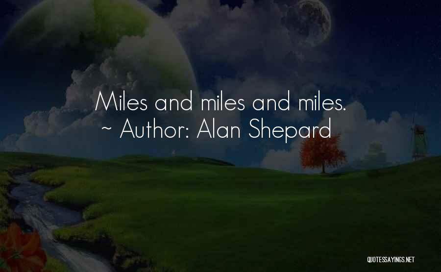 Railroad Tracks Quotes By Alan Shepard