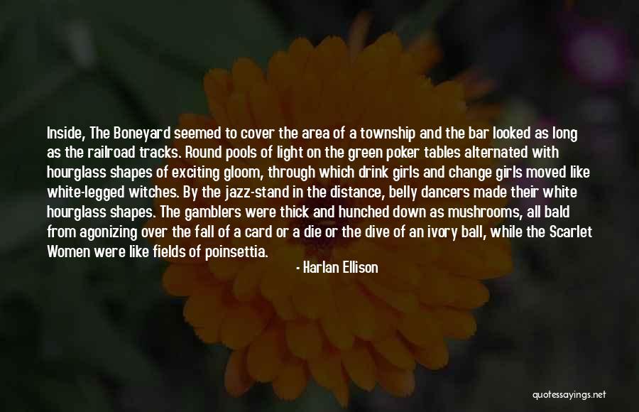 Railroad Tracks Quotes By Harlan Ellison