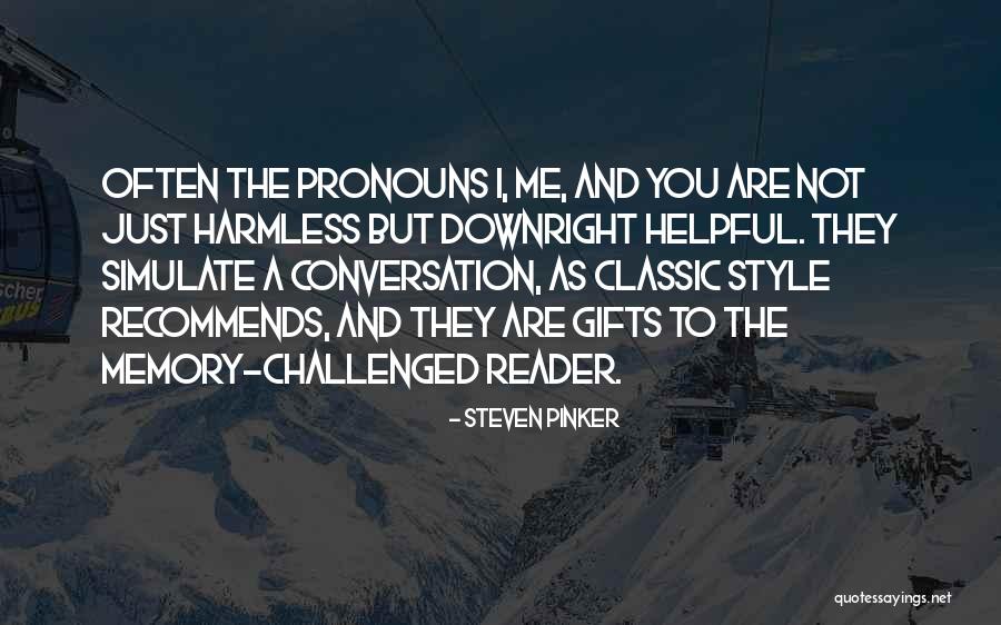 Railroader Magazine Quotes By Steven Pinker Railroader Magazine Quotes By Steven Pinker