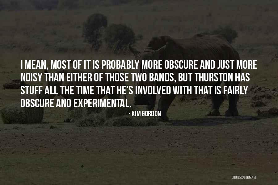 Railroads And Riverboats Quotes By Kim Gordon Railroads And Riverboats Quotes By Kim Gordon