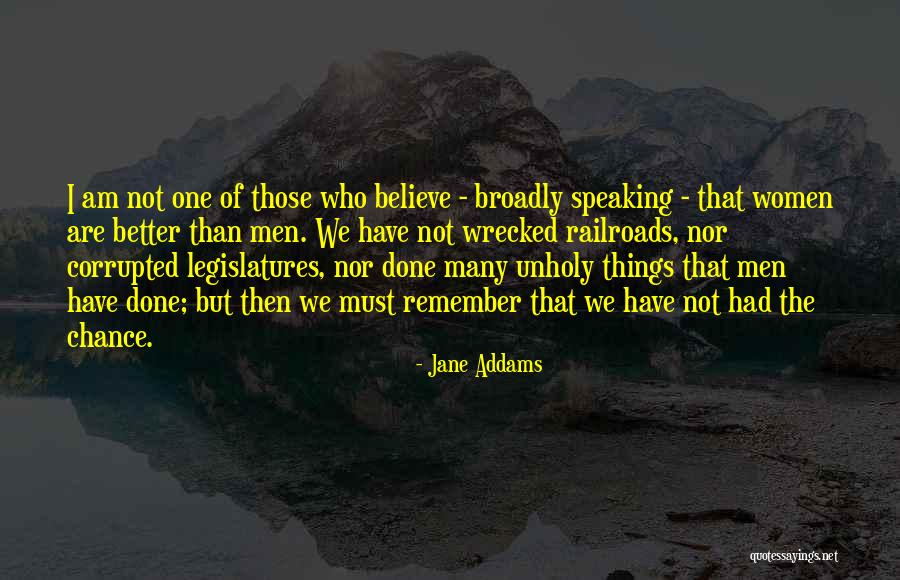 Railroads Quotes By Jane Addams