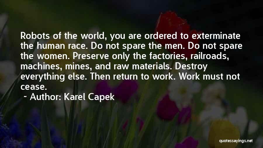 Railroads Quotes By Karel Capek