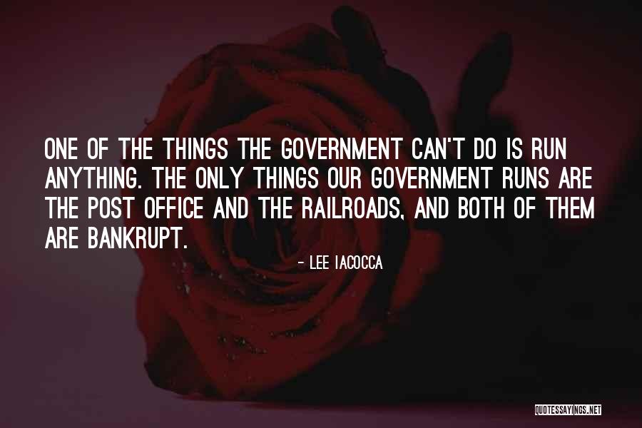 Railroads Quotes By Lee Iacocca