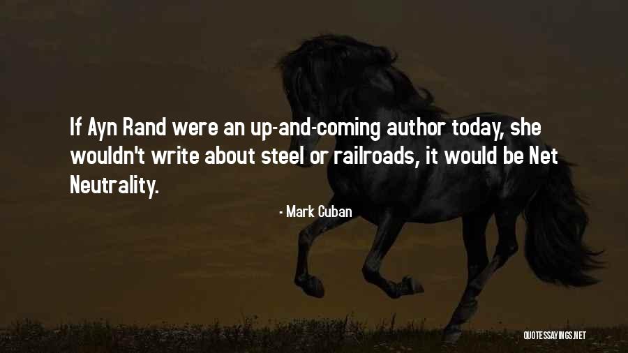 Railroads Quotes By Mark Cuban