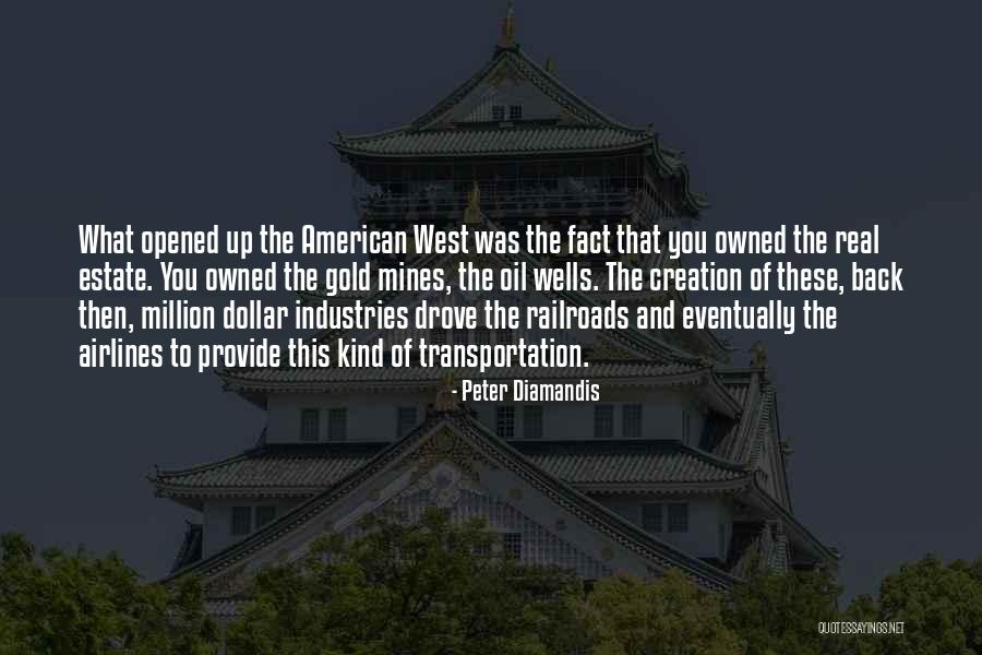 Railroads Quotes By Peter Diamandis