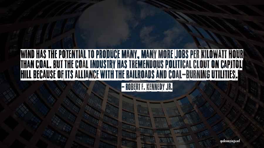 Railroads Quotes By Robert F. Kennedy Jr.