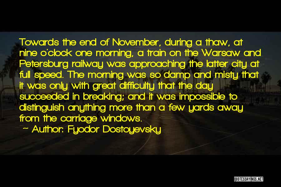 Railway Quotes By Fyodor Dostoyevsky