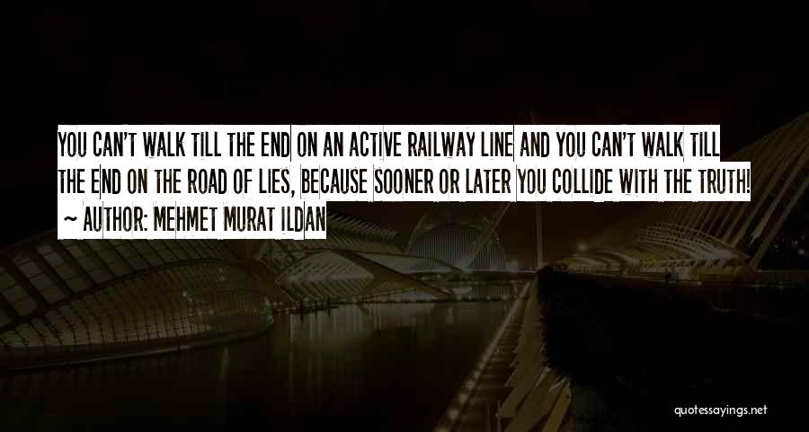 Railway Quotes By Mehmet Murat Ildan