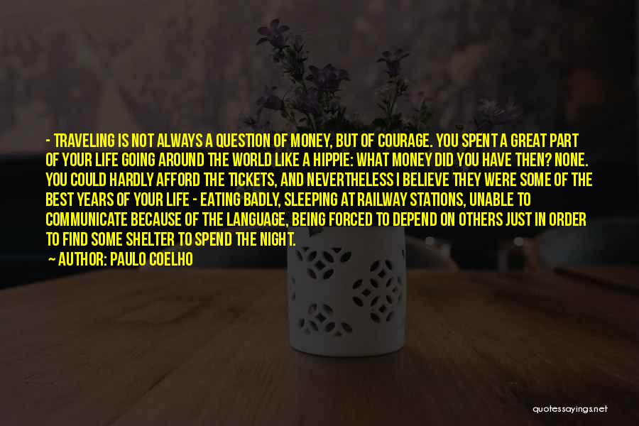 Railway Quotes By Paulo Coelho