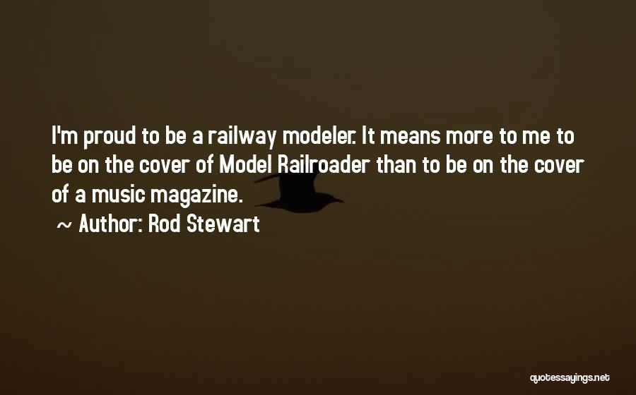 Railway Quotes By Rod Stewart