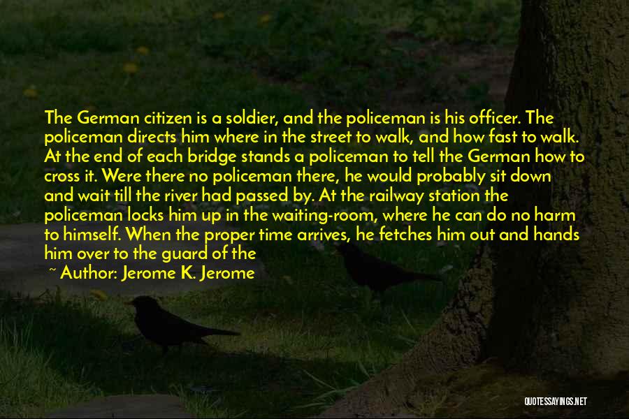Railway Station Quotes By Jerome K. Jerome