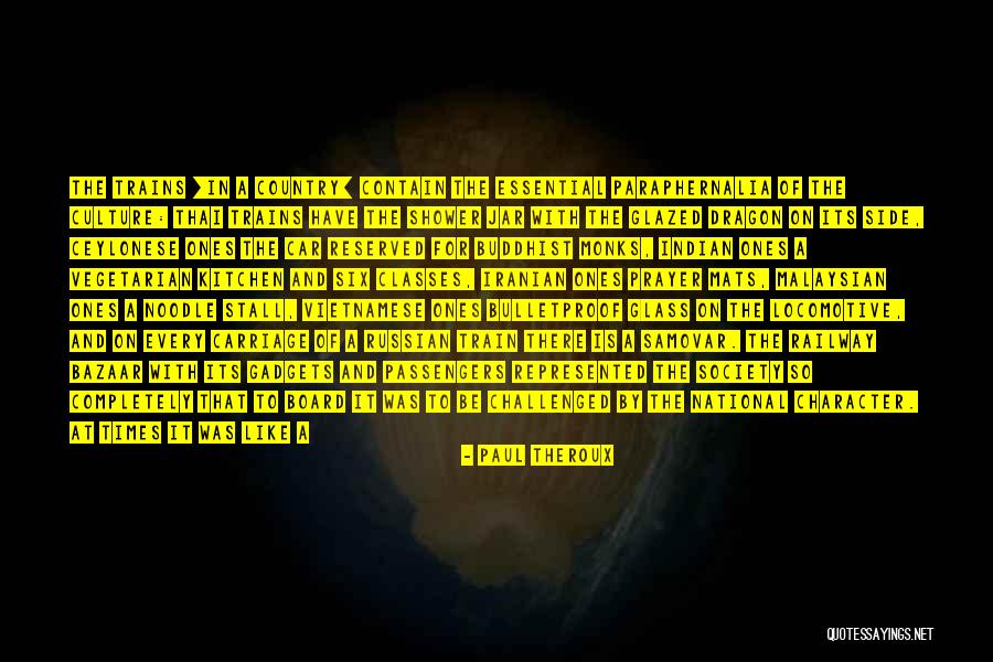 Railway Trains Quotes By Paul Theroux Railway Trains Quotes By Paul Theroux