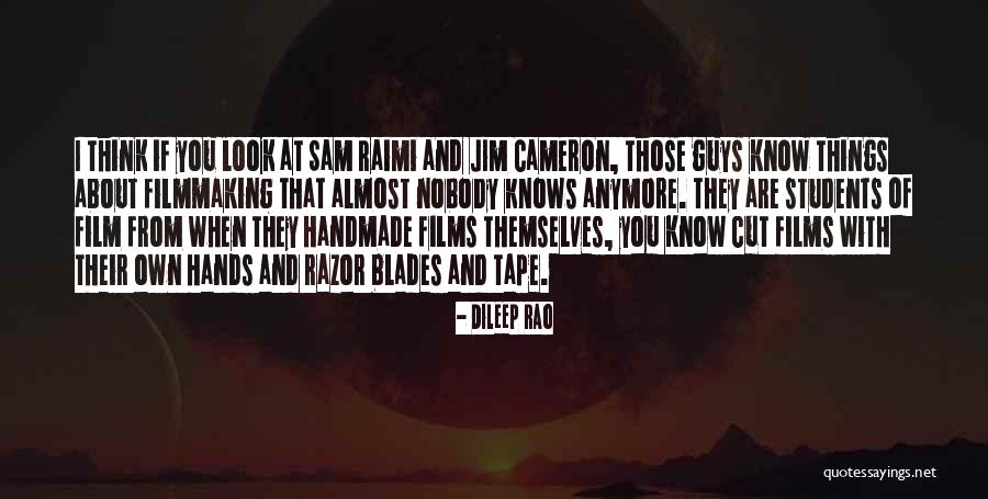 Raimi Quotes By Dileep Rao Raimi Quotes By Dileep Rao