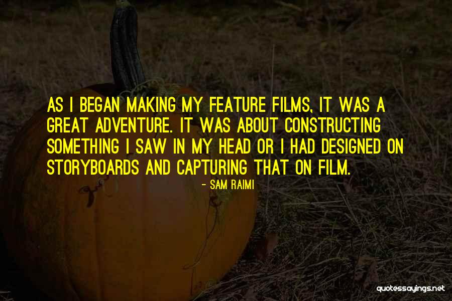 Raimi Quotes By Sam Raimi Raimi Quotes By Sam Raimi