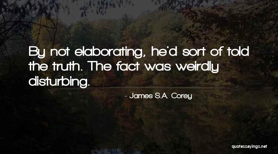 Raimondas Baranauskas Quotes By James S.A. Corey