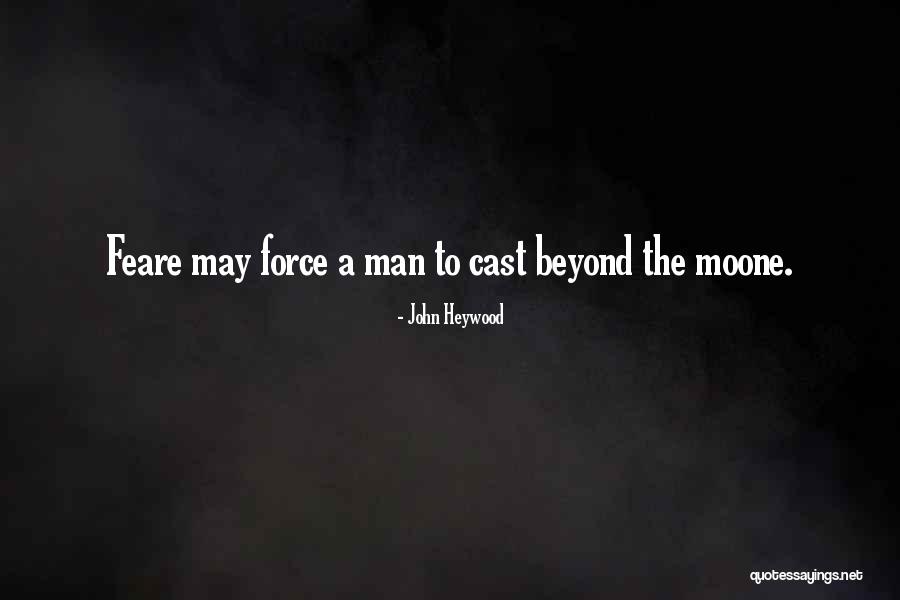 Raimondas Silanskas Quotes By John Heywood Raimondas Silanskas Quotes By John Heywood