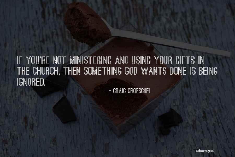 Raimondas Zutautas Quotes By Craig Groeschel Raimondas Zutautas Quotes By Craig Groeschel