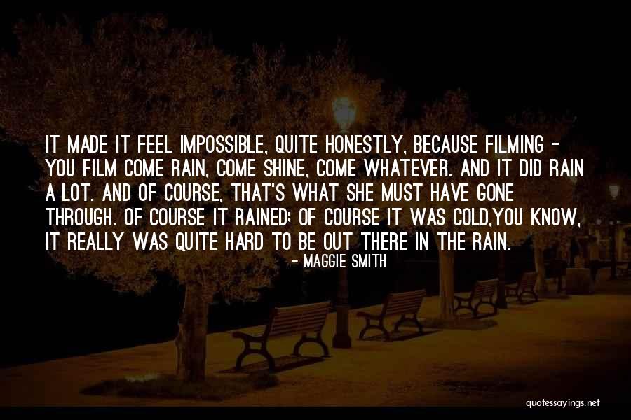 Rain And Cold Quotes By Maggie Smith Rain And Cold Quotes By Maggie Smith