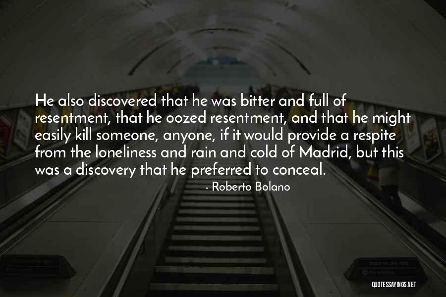 Rain And Cold Quotes By Roberto Bolano Rain And Cold Quotes By Roberto Bolano