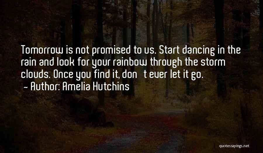 Rain And Dancing Quotes By Amelia Hutchins