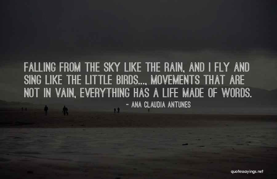 Rain And Dancing Quotes By Ana Claudia Antunes