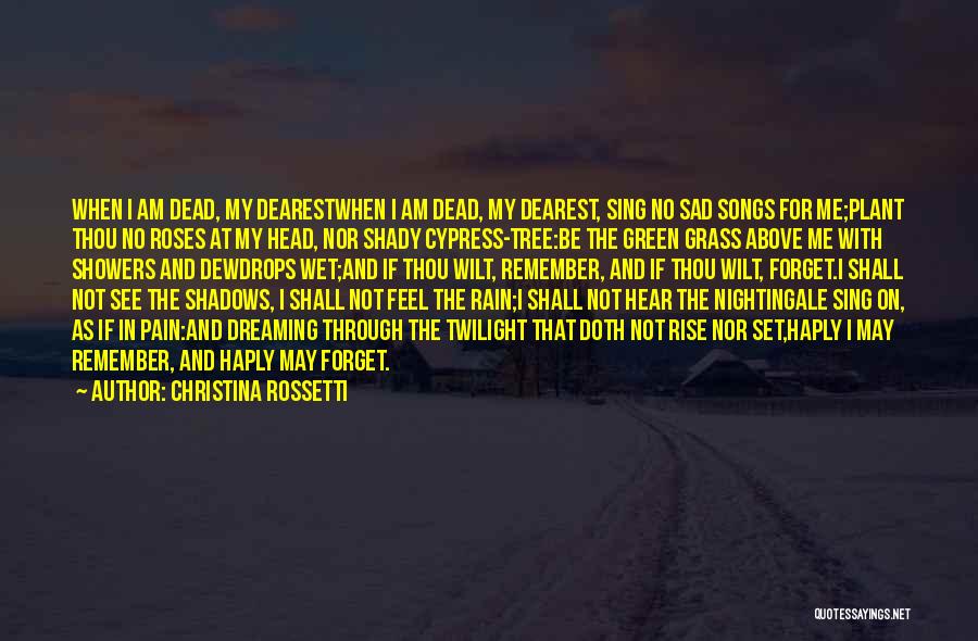 Rain And Death Quotes By Christina Rossetti