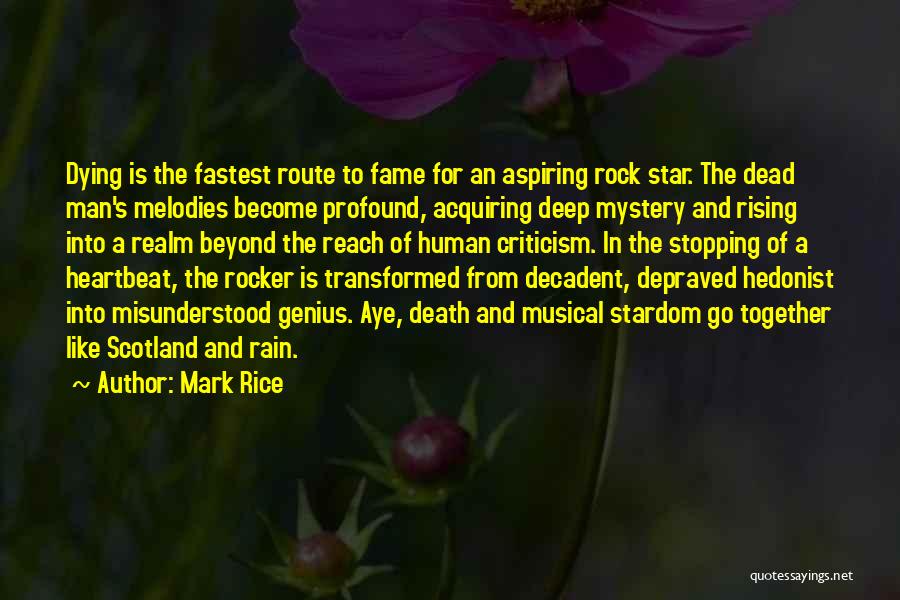 Rain And Death Quotes By Mark Rice
