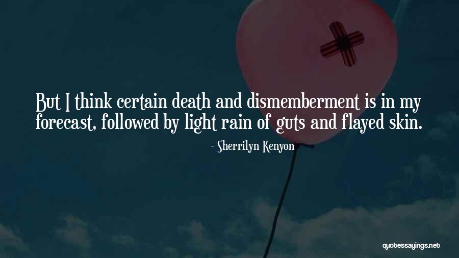 Rain And Death Quotes By Sherrilyn Kenyon