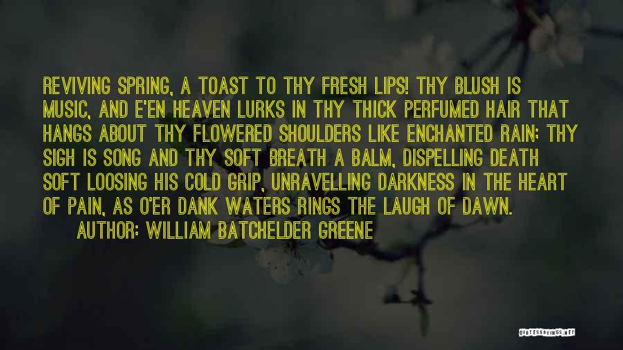 Rain And Death Quotes By William Batchelder Greene