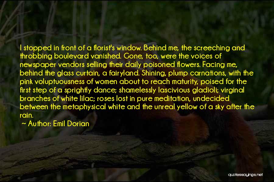 Rain And Flowers Quotes By Emil Dorian