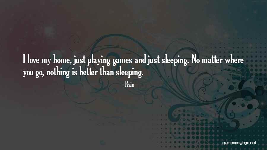Rain And Love Quotes By Rain Rain And Love Quotes By Rain