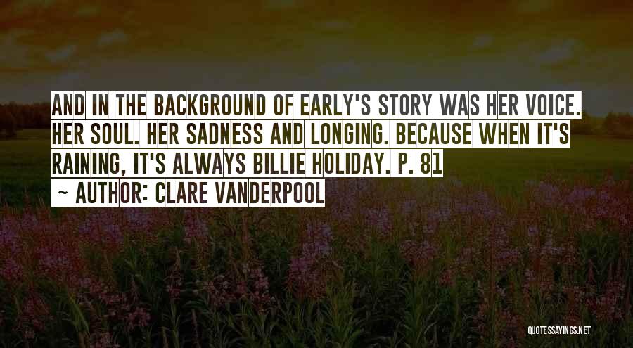 Rain And Music Quotes By Clare Vanderpool