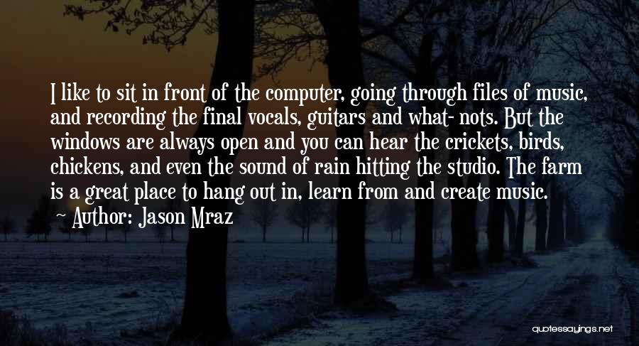 Rain And Music Quotes By Jason Mraz