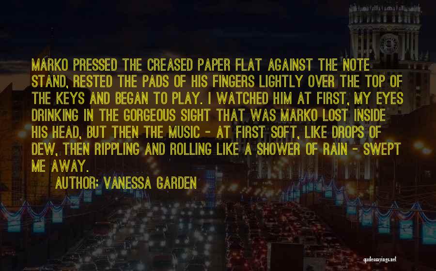 Rain And Music Quotes By Vanessa Garden