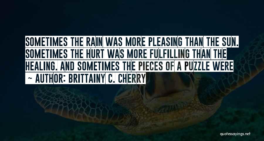 Rain And Quotes By Brittainy C. Cherry