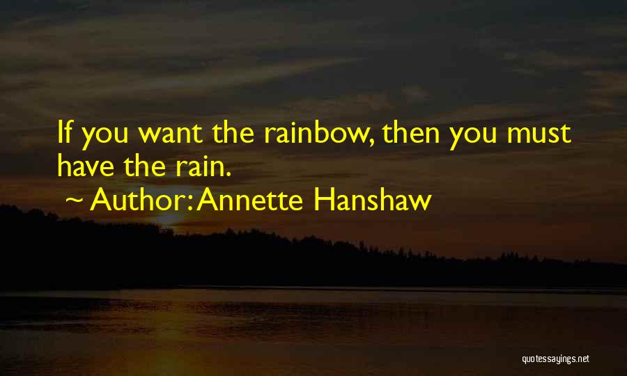 Rain And Rainbow Quotes By Annette Hanshaw