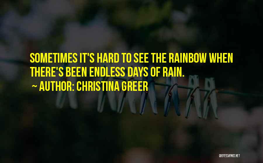 Rain And Rainbow Quotes By Christina Greer