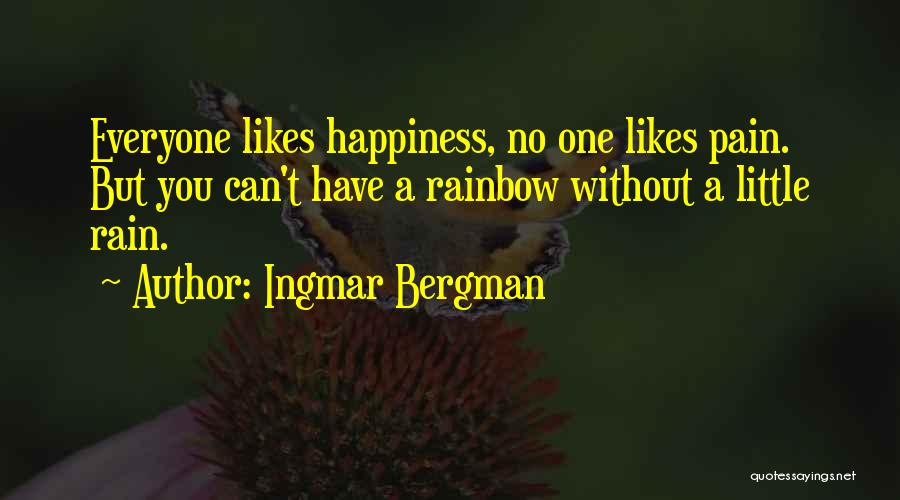Rain And Rainbow Quotes By Ingmar Bergman